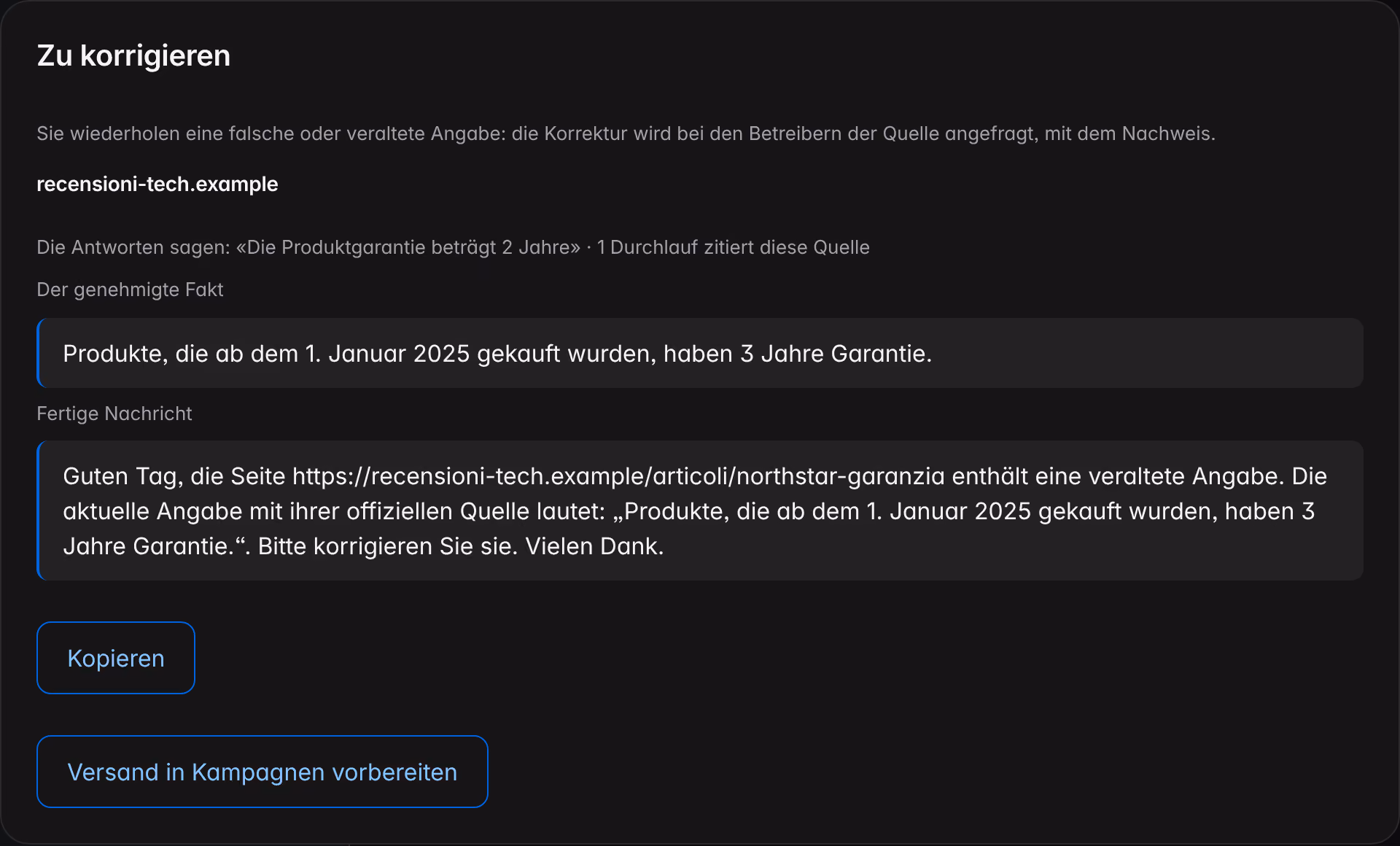 Das Feld „Zu korrigieren“ unter Maßnahmen für eine Demo-Marke: eine externe Quelle, die eine überholte Information wiederholt, der freigegebene Fakt und die fertige Nachricht, um die Korrektur anzufragen.