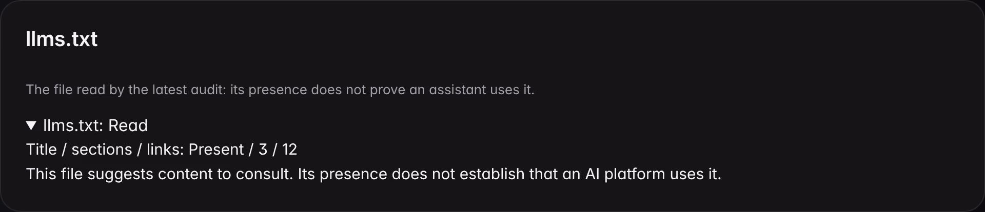The llms.txt panel of the site audit on a demo brand: file read, title, sections and links present, with the caveat that the file’s presence doesn’t prove that an assistant uses it.